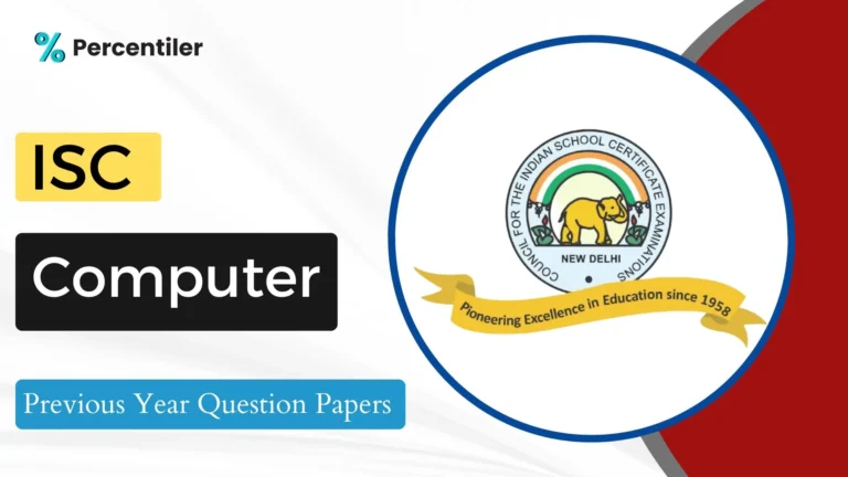 ISC Computer Previous Year Question Papers