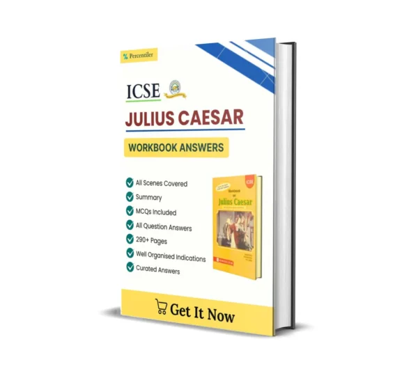 ICSE Julius Caesar Workbook Answers