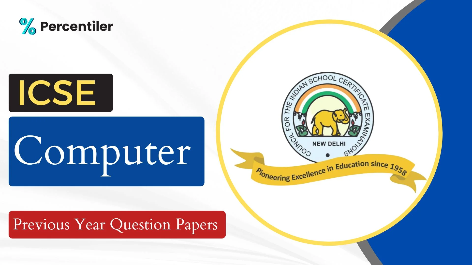 ICSE Computer Previous Year Question Papers