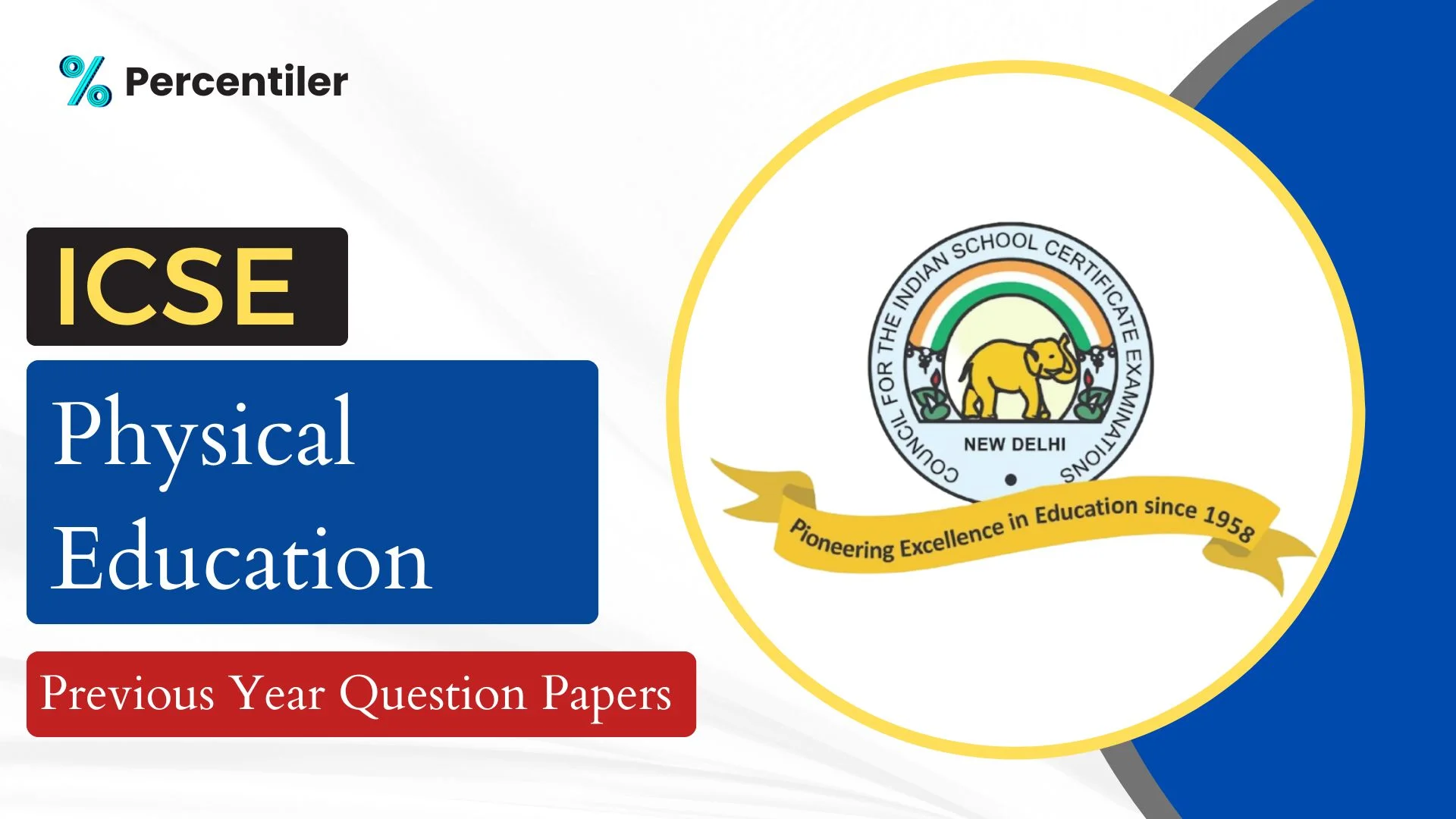 ICSE Physical Education Previous Year Question Papers