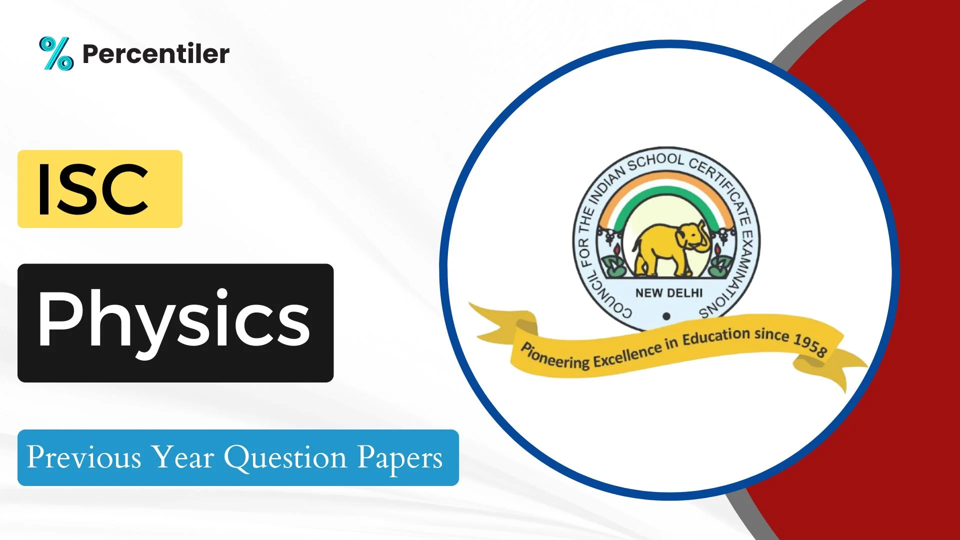 ISC Physics Previous Year Question Papers