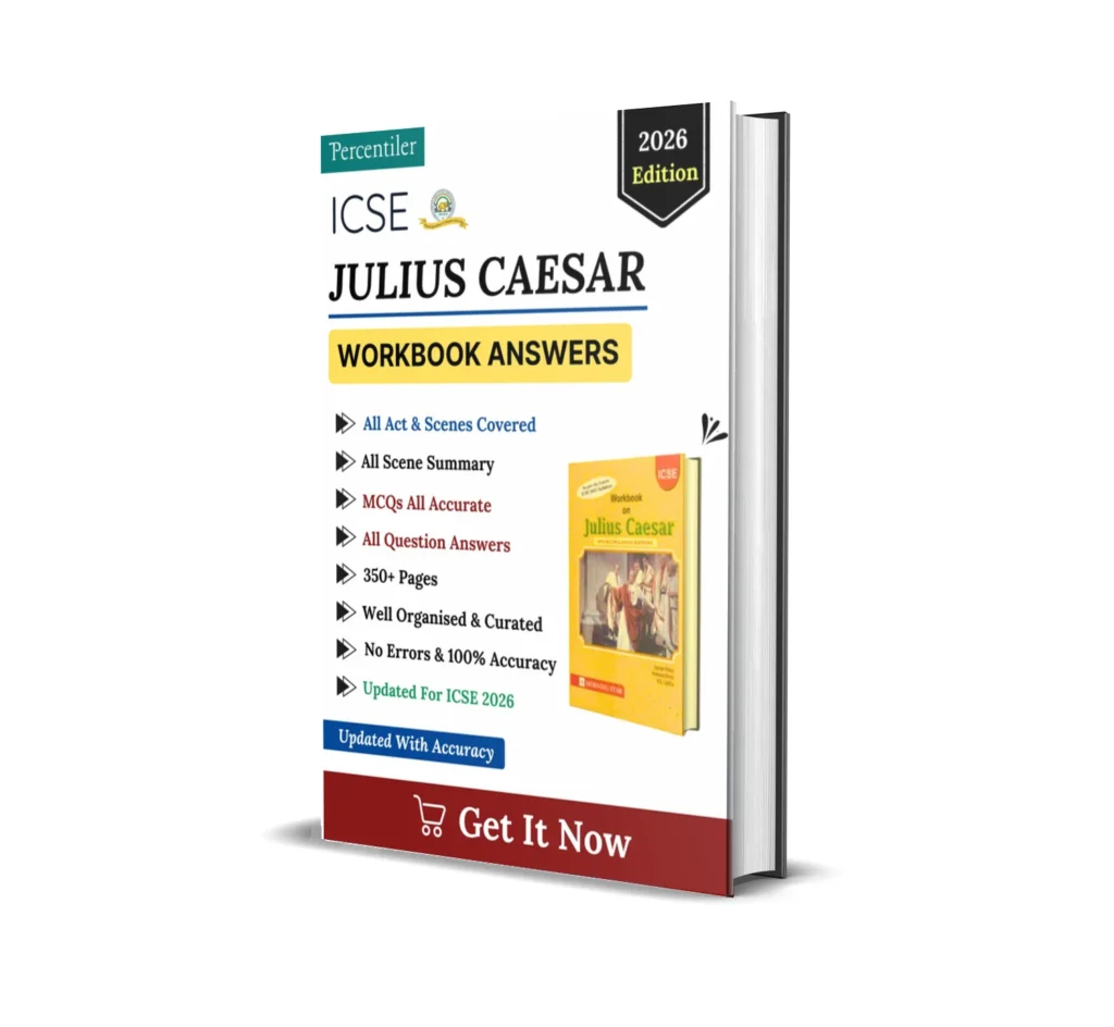 ICSE Julius Caesar Workbook Answers ( Morning Star )