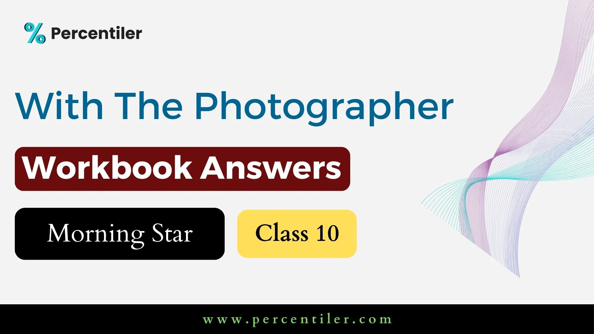 With The Photographer Workbook Solution : ICSE Treasure Chest