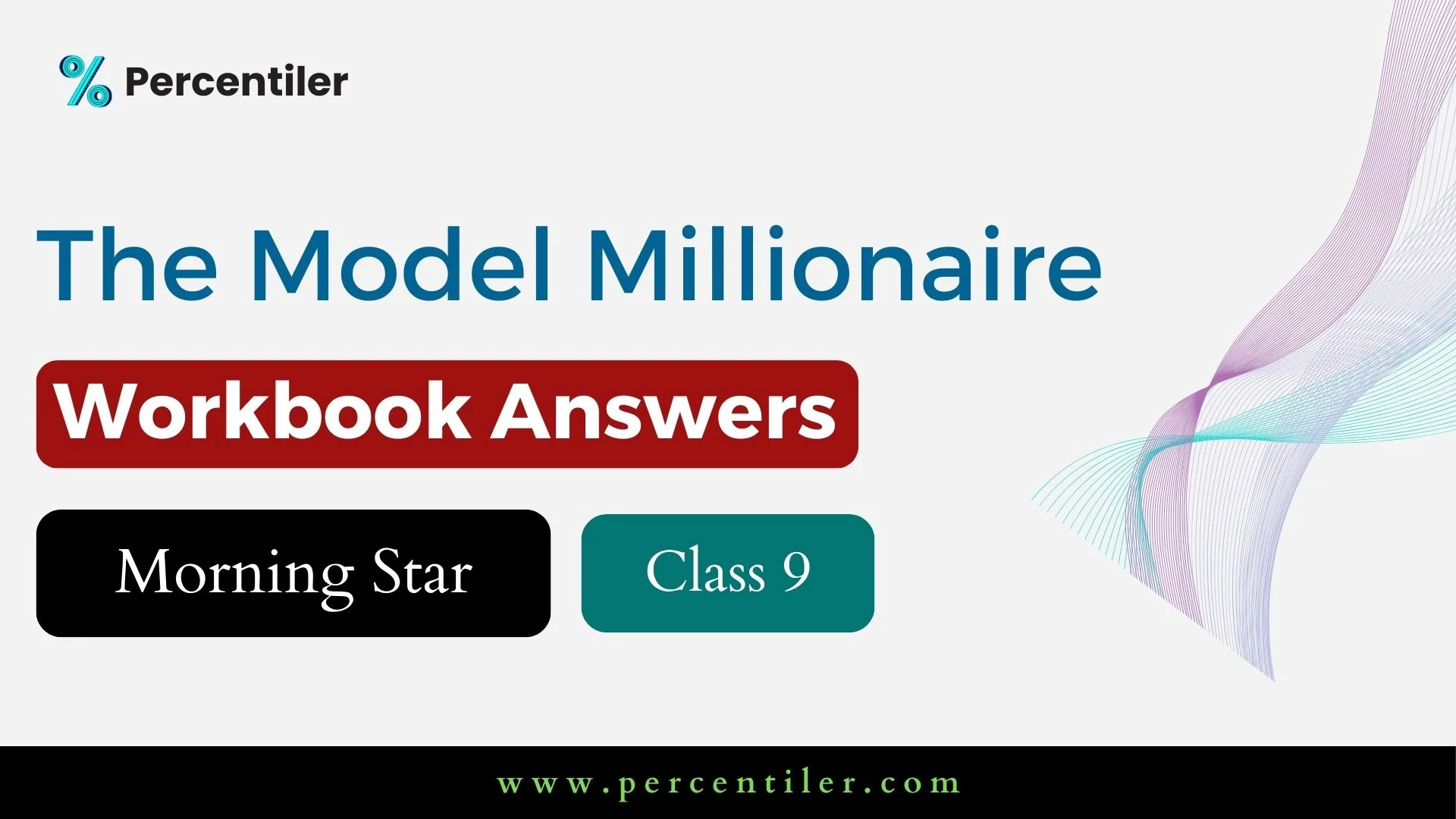 The Model Millionaire Workbook Solution : ICSE Treasure Chest