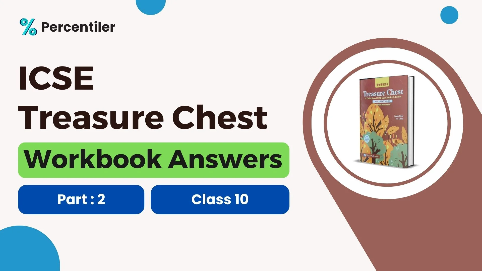 ICSE Treasure Chest Workbook Answers : Class 10