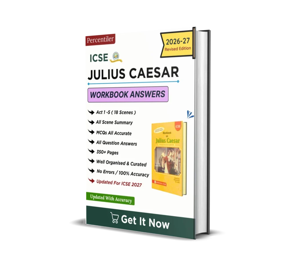 ICSE Julius Caesar Workbook Answers ( Morning Star )