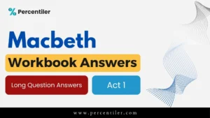 ISC Macbeth Workbook Question Answers : Act 1