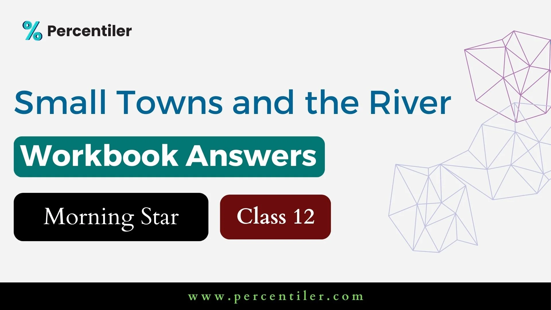 Small Towns & The River Workbook Solution : ISC Rhapsody & Prism