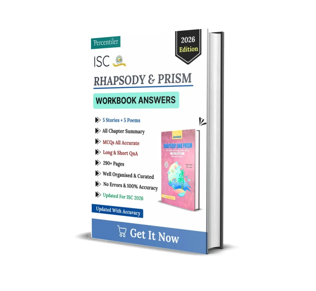 ISC Rhapsody & Prism Workbook Answers : Class 11 ( Morning Star )