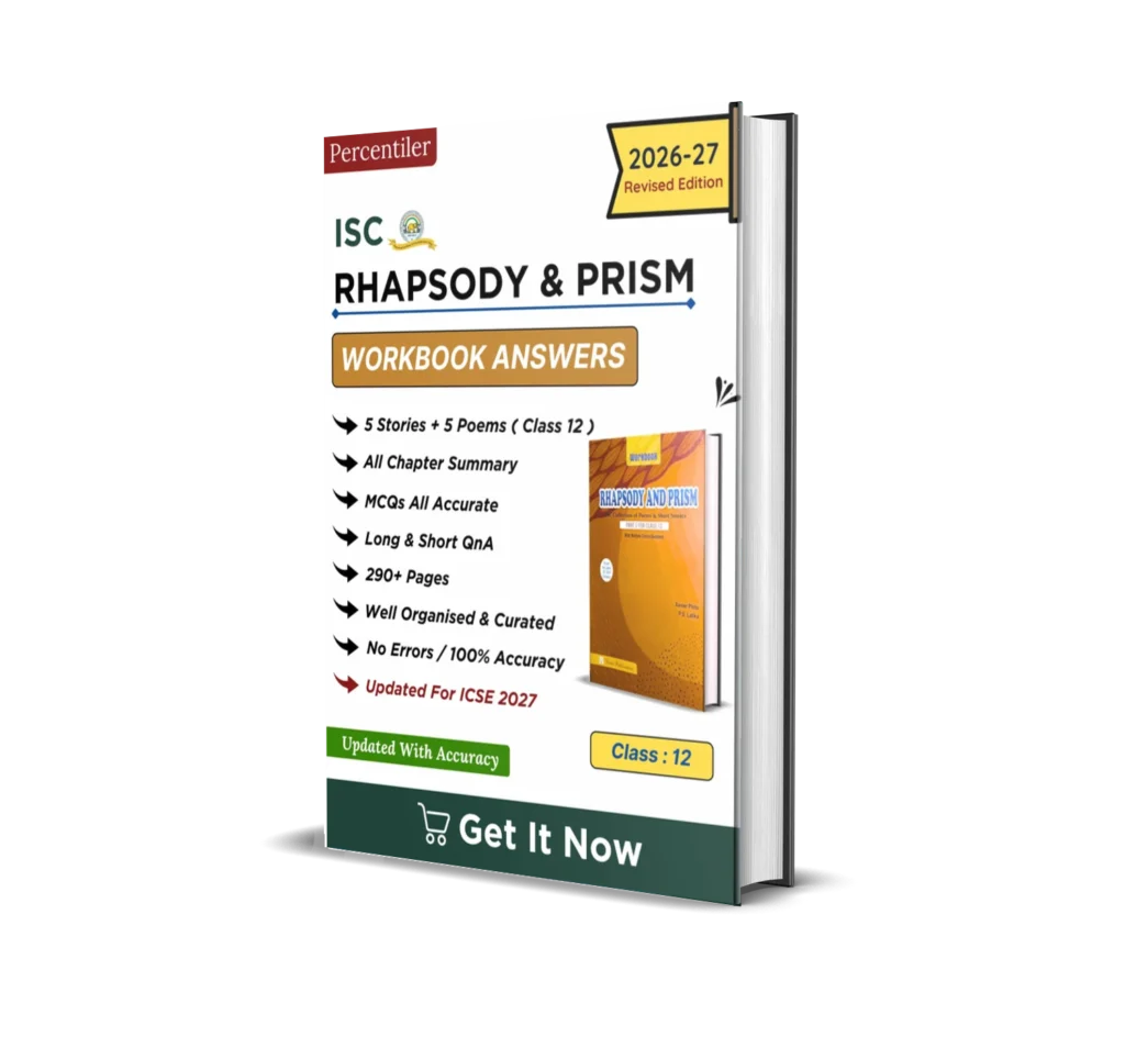ISC Rhapsody & Prism Workbook Answers : Class 12 ( Morning Star )