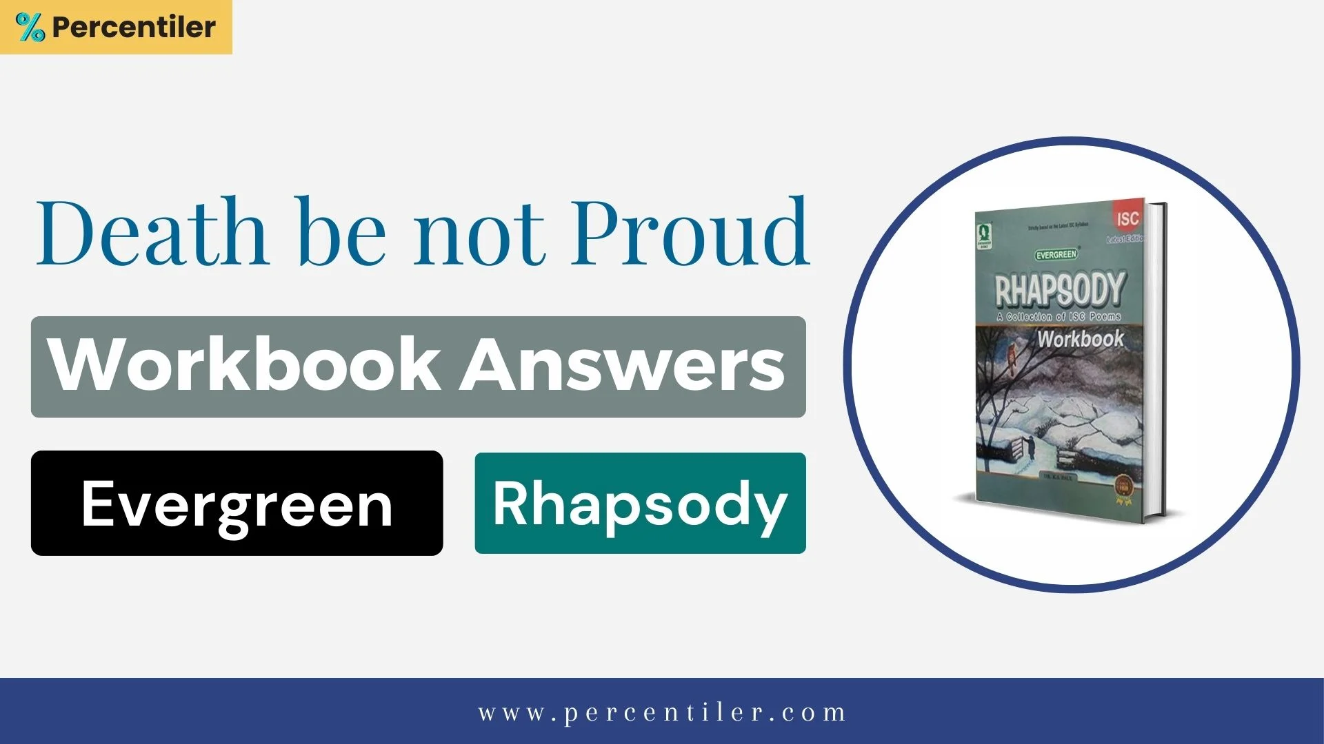 Death Be Not Proud Workbook Answer: ISC Rhapsody (Evergreen)