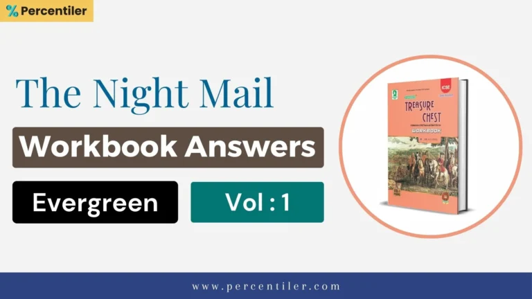 The Night Mail Workbook Ans : ICSE Treasure Chest (Evergreen)