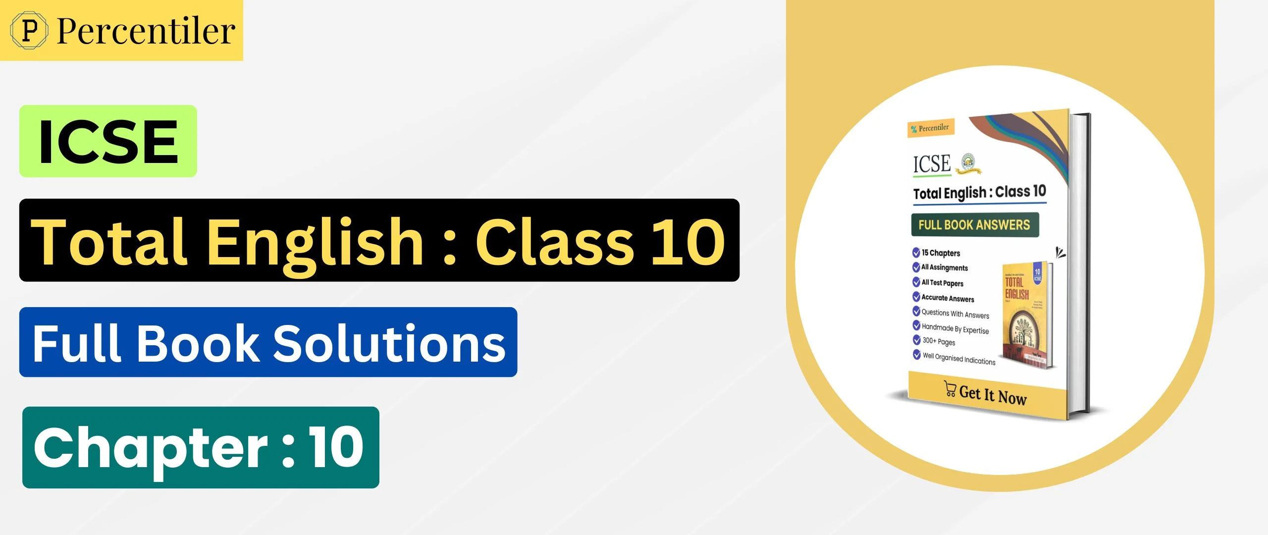 ICSE Total English Class 10 Solution : Chapter 10