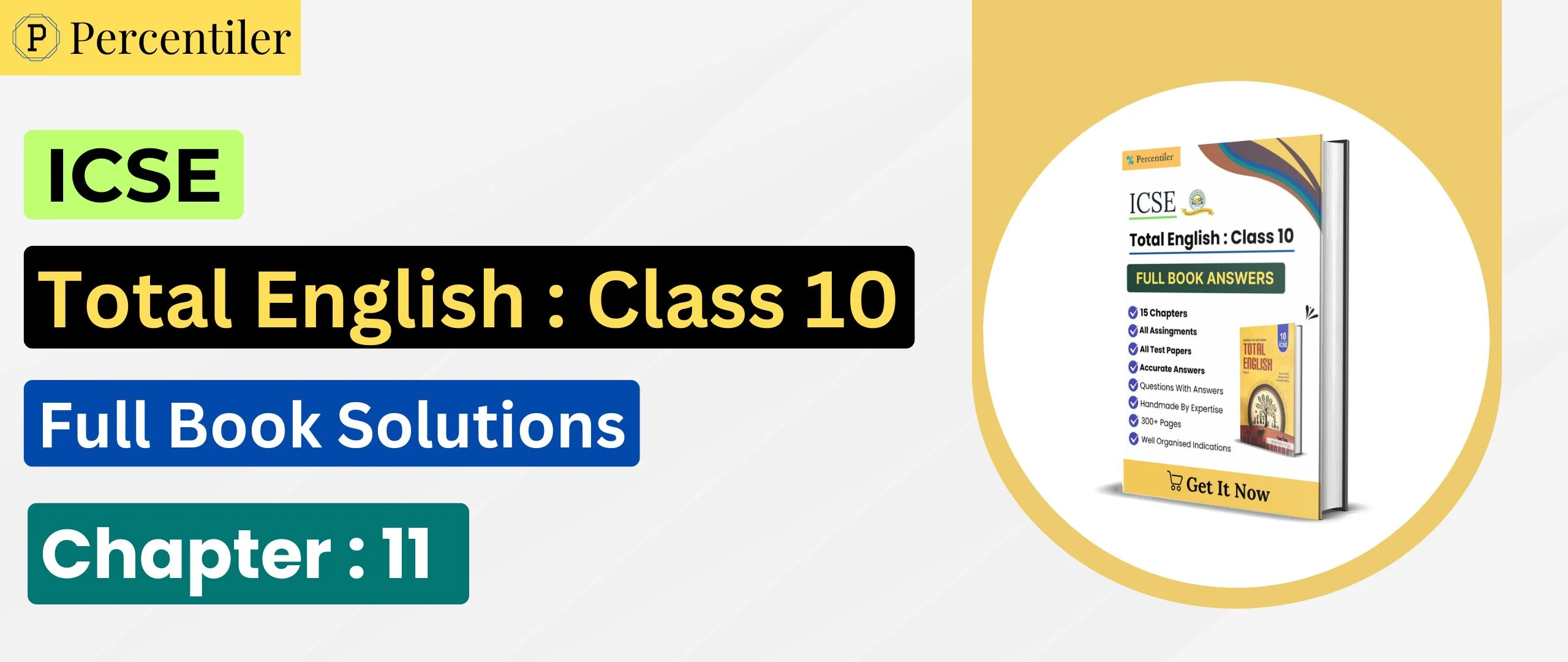 ICSE Total English Class 10 Solution : Chapter 11