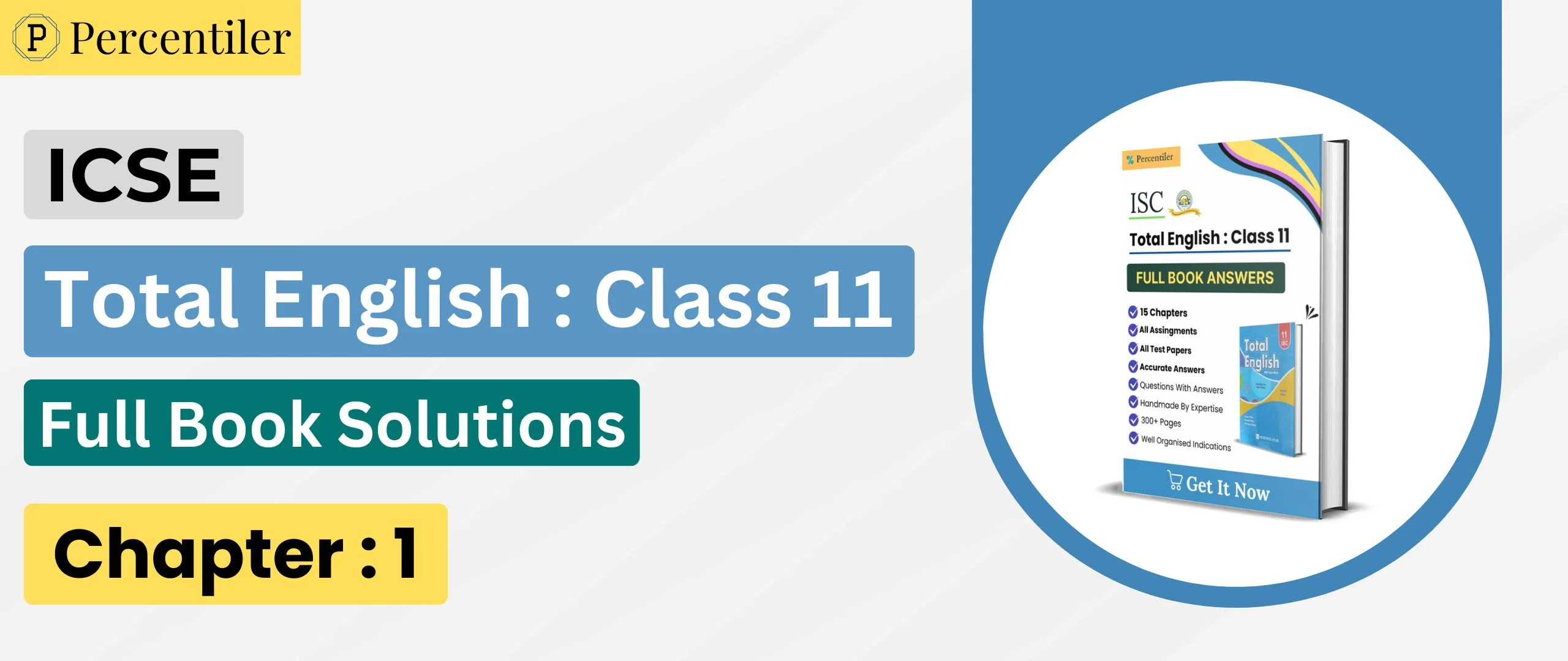 ISC Total English Class 11 Solution : Chapter 1