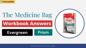 The Medicine Bag Workbook Answers: ISC Prism (Evergreen)