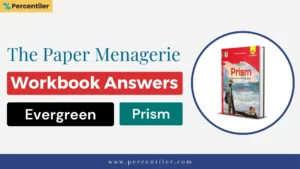 The Paper Menagerie Workbook Answer: ISC Prism (Evergreen)